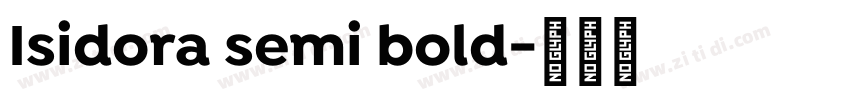 Isidora semi bold字体转换